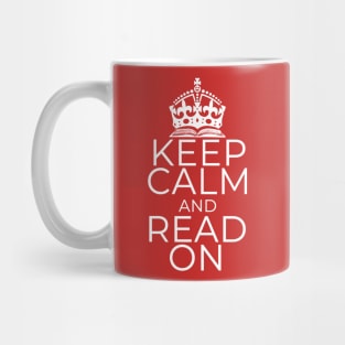 Keep Calm and Read On Mug